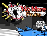 No More Fruits