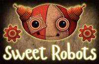 Sweet Robots